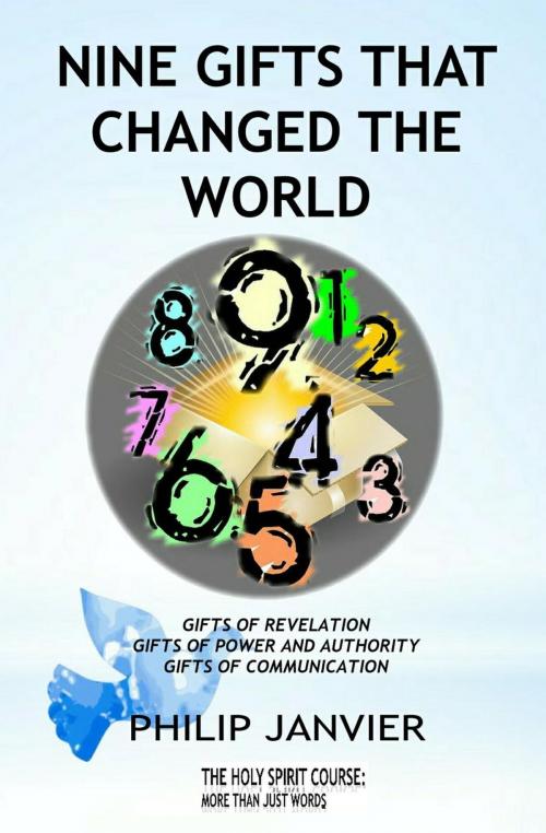Cover of the book Nine Gifts that Changed the World by Philip Janvier, Bluebox & January