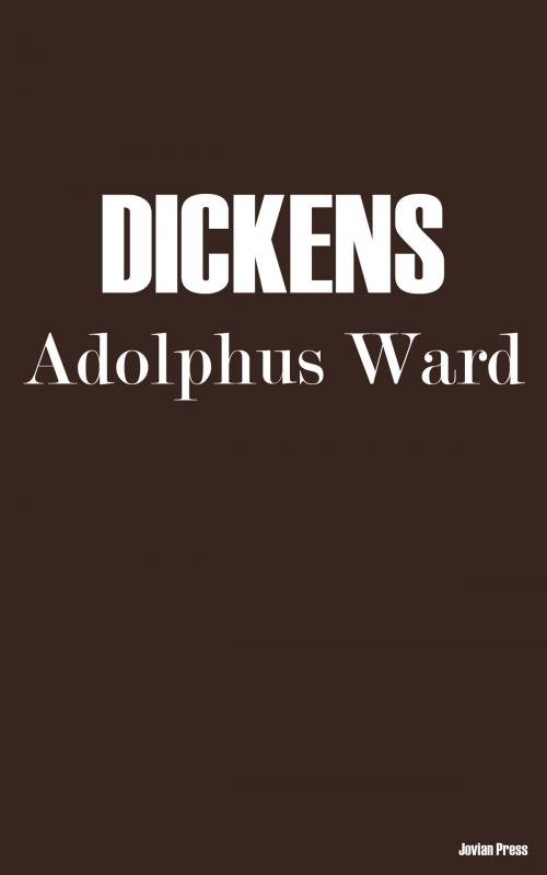 Cover of the book Dickens by Adolphus Ward, Jovian Press