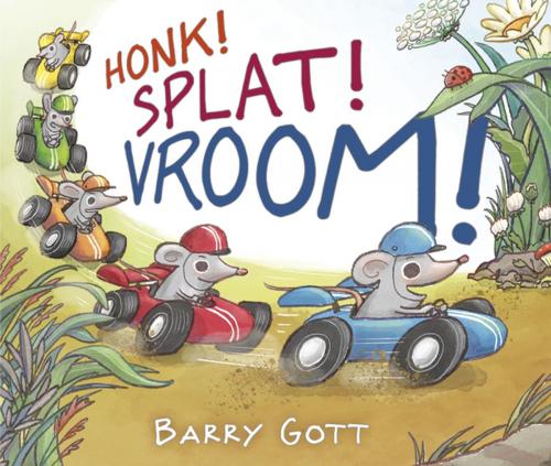Cover of the book Honk! Splat! Vroom! by Barry Gott, Lerner Publishing Group