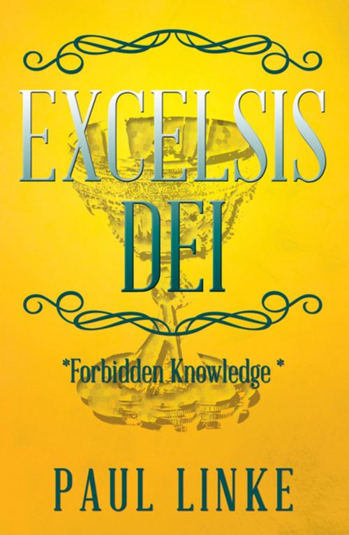 Cover of the book Excelsis Dei by Paul Linke, Xlibris AU