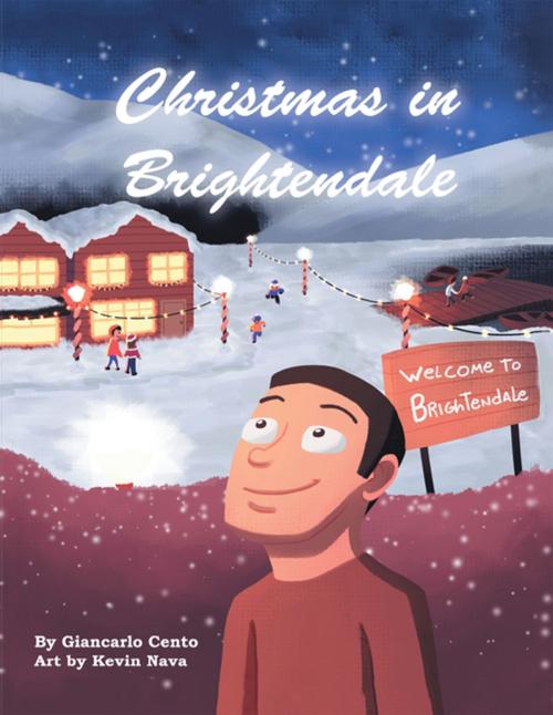 Cover of the book Christmas in Brightendale by Giancarlo Cento, Xlibris US