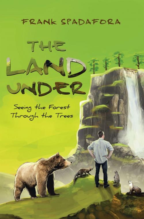 Cover of the book The Land Under by Frank Spadafora, Xlibris US