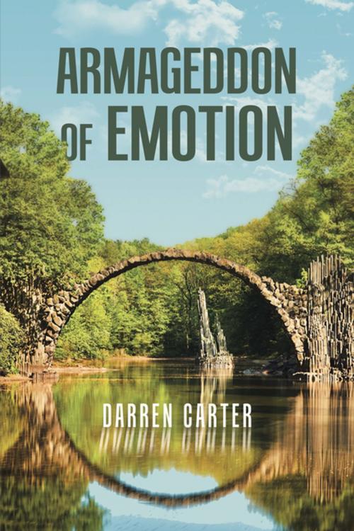 Cover of the book Armageddon of Emotion by Darren Carter, Xlibris UK