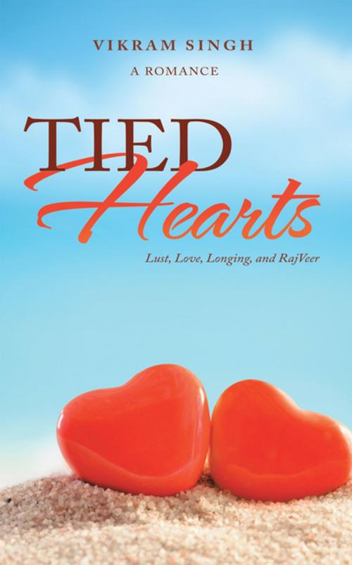 Cover of the book Tied Hearts by Vikram Singh, Partridge Publishing India