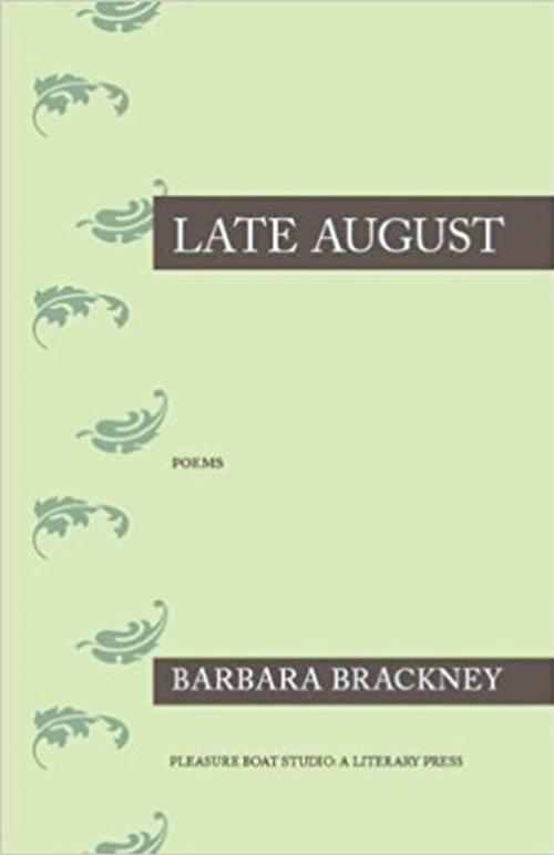 Cover of the book Late August by Barbara Brackney, PBS Publications