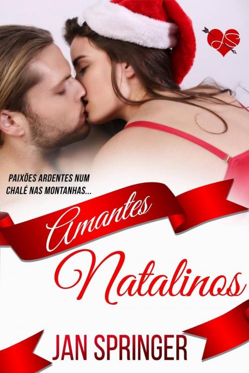 Cover of the book Amantes Natalinos by Jan Springer, Spunky Girl Publishing