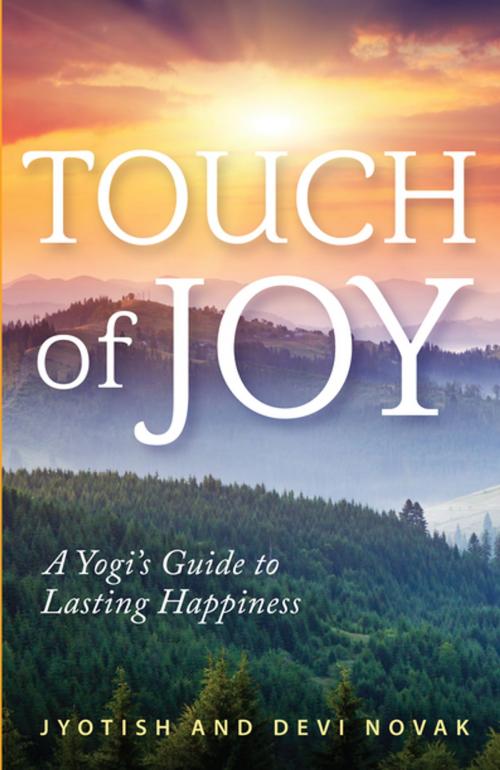 Cover of the book Touch of Joy by Jyotish Novak, Devi Novak, Crystal Clarity Publishers