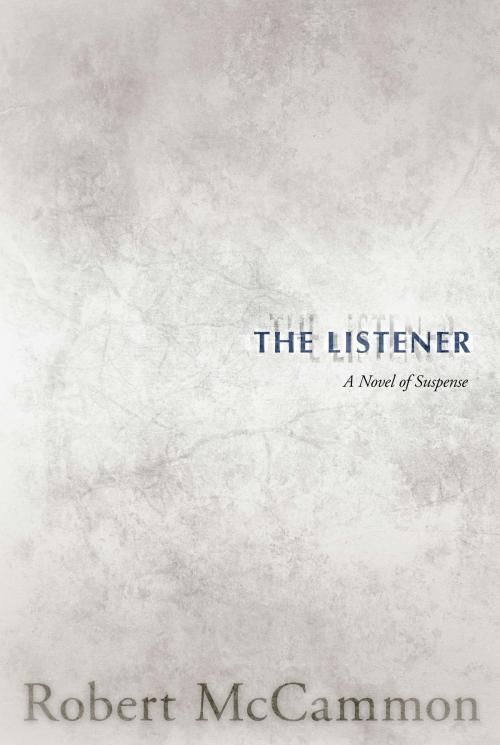Cover of the book The Listener by Robert McCammon, Cemetery Dance Publications