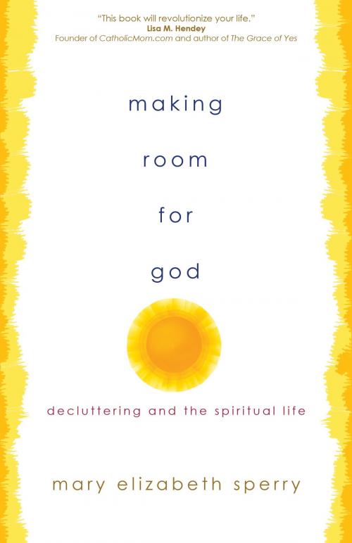 Cover of the book Making Room for God by Mary Elizabeth Sperry, Ave Maria Press
