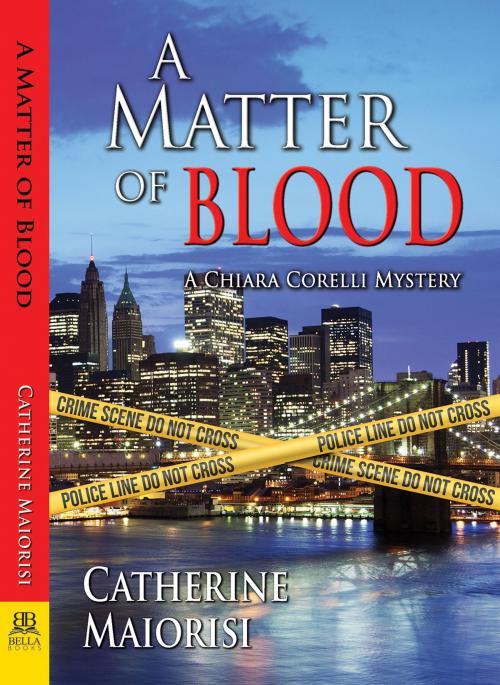 Cover of the book A Matter of Blood by Catherine Maiorisi, Bella Books