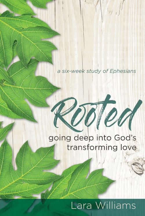 Cover of the book Rooted by Lara Williams, New Hope Publishers
