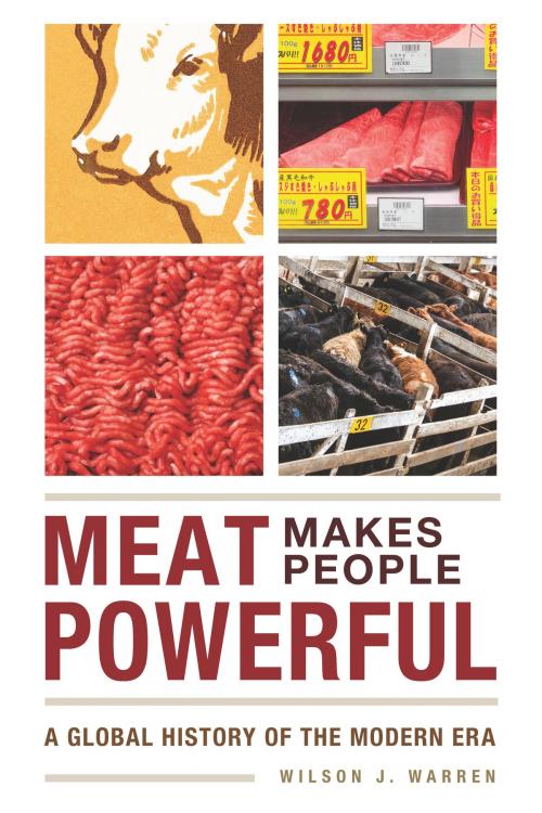 Cover of the book Meat Makes People Powerful by Wilson J. Warren, University of Iowa Press