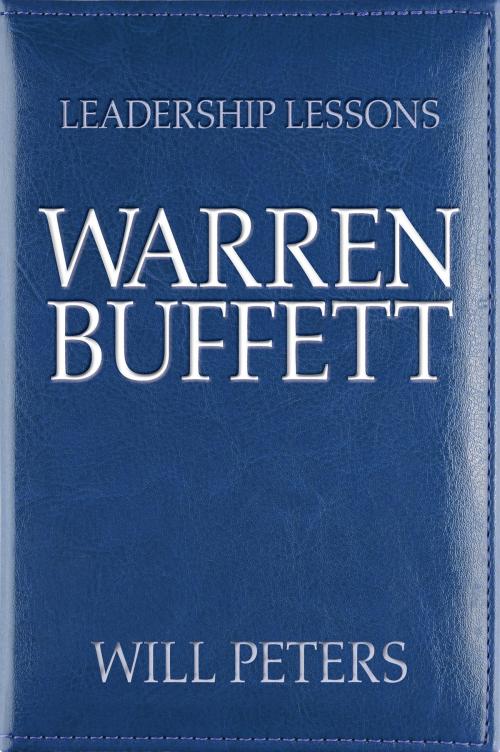 Cover of the book Leadership Lessons: Warren Buffett by Will Peters, New Word City, Inc.