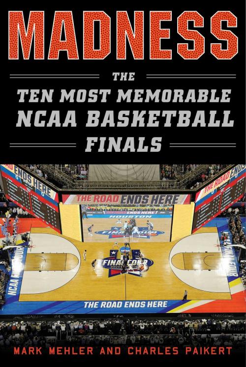 Cover of the book Madness by Mark Mehler, Charles Paikert, Sports Publishing