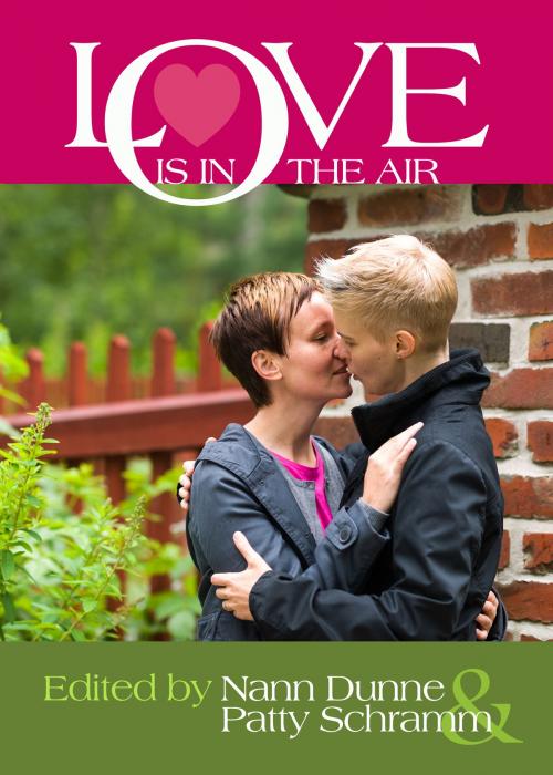 Cover of the book Love Is In the Air by Patty Schramm, Nann Dunne, Sharon G. Clark, Reba Birmingham, Jeanine Hoffman, A.L. Duncan, Nat Burns, Nita Round, Verda Foster, Regal Crest Enterprises