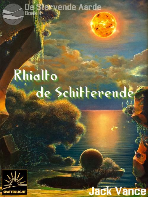 Cover of the book Rhialto de Schitterende by Jack Vance, Spatterlight