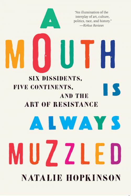 Cover of the book A Mouth Is Always Muzzled by Natalie Hopkinson, The New Press