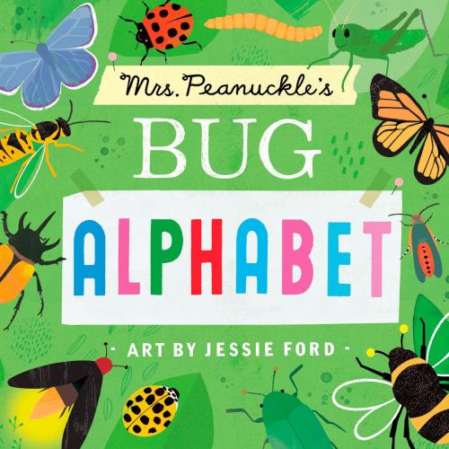 Cover of the book Mrs. Peanuckle's Bug Alphabet by Mrs. Peanuckle, Random House Children's Books