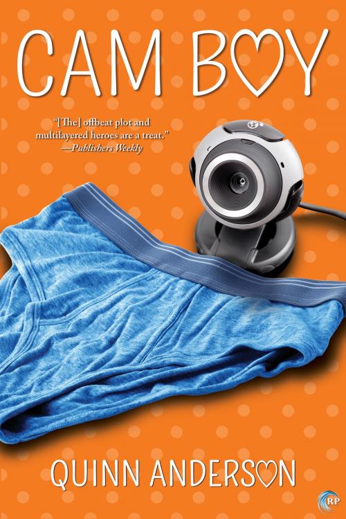 Cover of the book Cam Boy by Quinn Anderson, Riptide Publishing