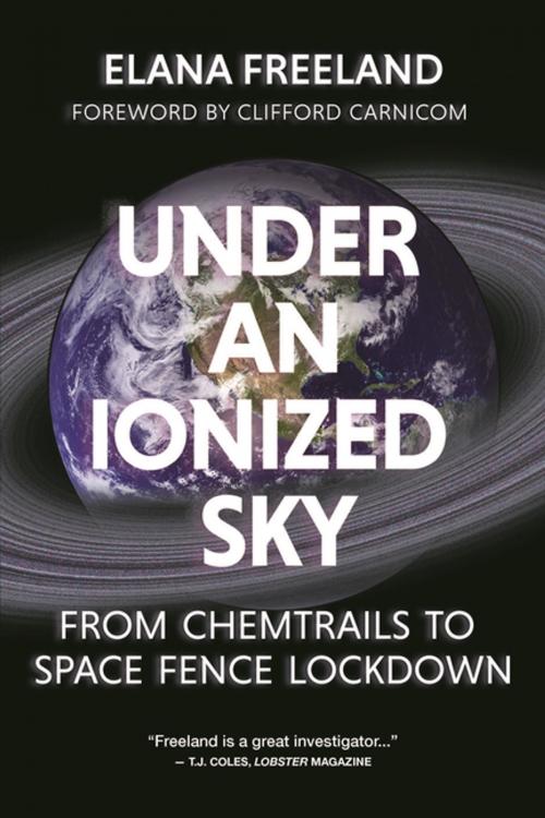 Cover of the book Under an Ionized Sky by Elana Freeland, Feral House