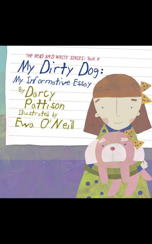 Cover of the book My Dirty Dog by Darcy Pattison, Mims House, LLC