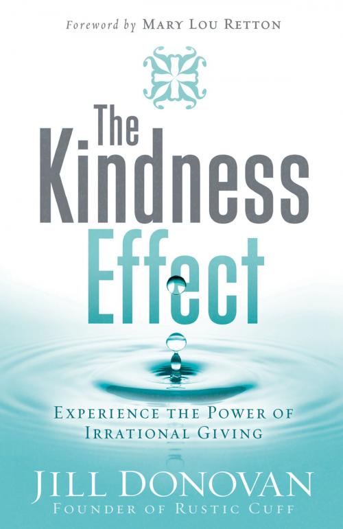 Cover of the book The Kindness Effect by Jill Donovan, Charisma House