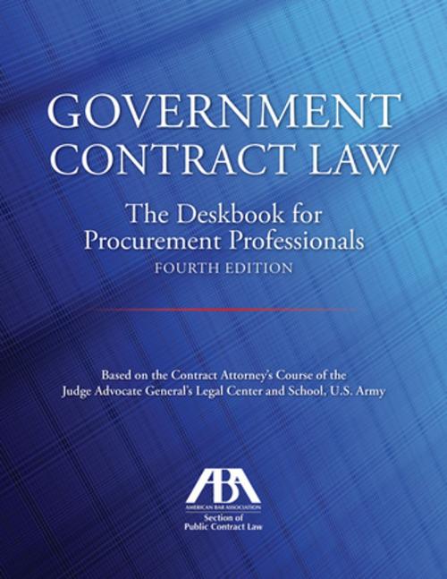 Cover of the book Government Contract Law by John T. Jones, Jr., American Bar Association