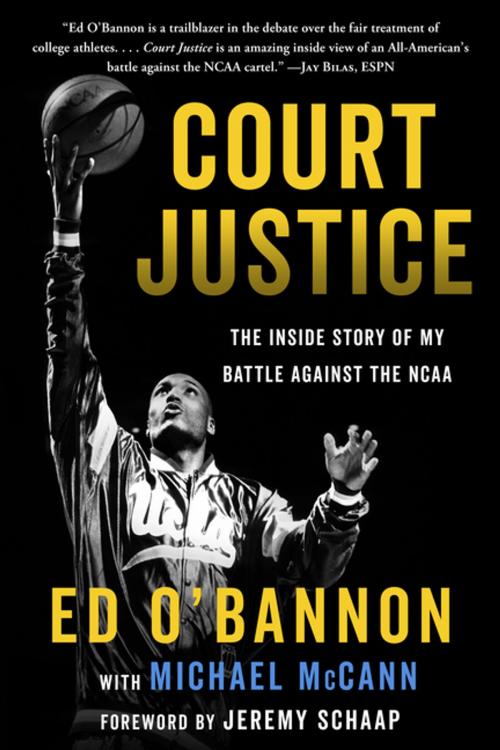 Cover of the book Court Justice by Ed O'Bannon, Michael McCann, Diversion Books