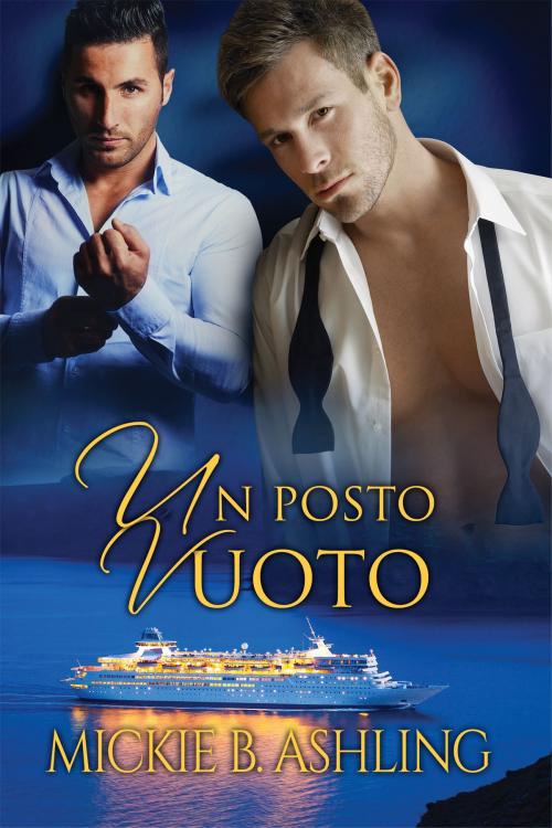 Cover of the book Un posto vuoto by Mickie B. Ashling, Dreamspinner Press