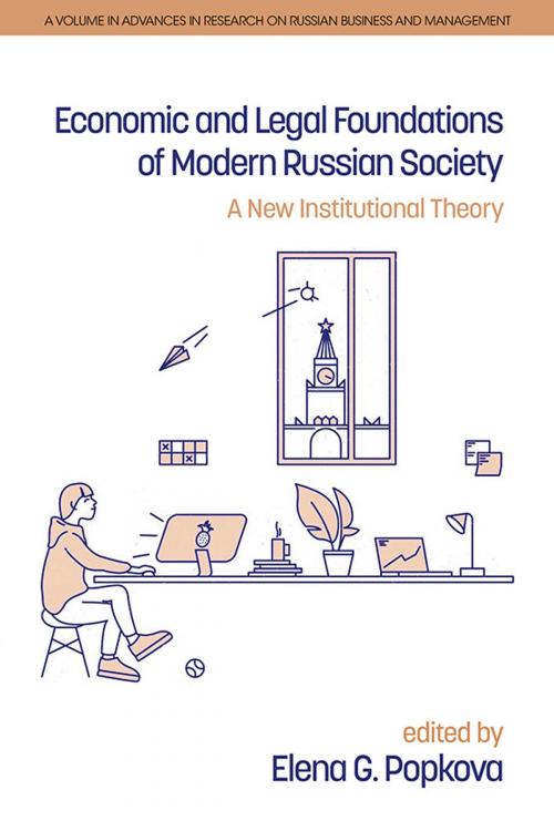 Cover of the book Economic and Legal Foundations of Modern Russian Society by , Information Age Publishing