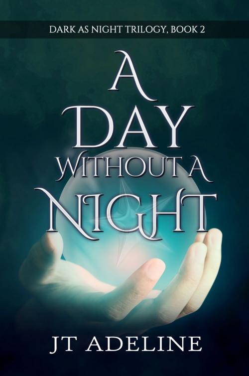 Cover of the book A Day Without a Night by JT Adeline, Melange Books, LLC