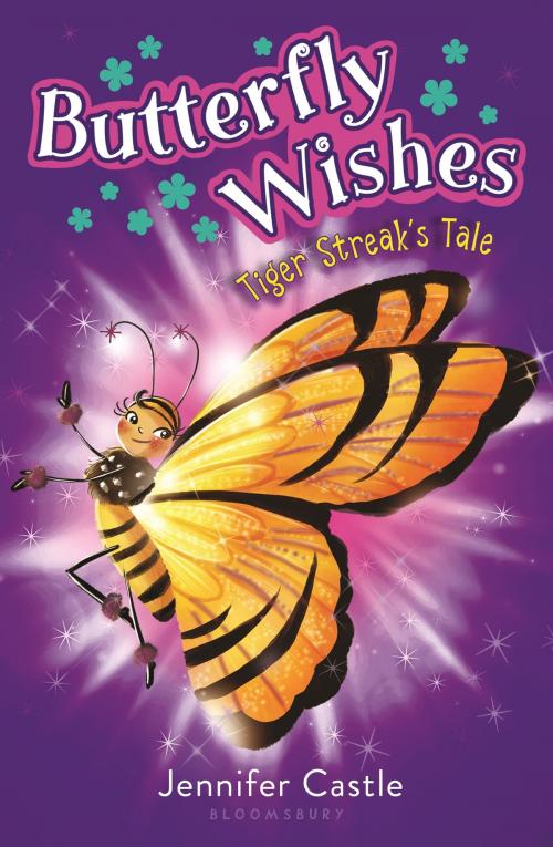 Cover of the book Butterfly Wishes 2: Tiger Streak's Tale by Jennifer Castle, Bloomsbury Publishing