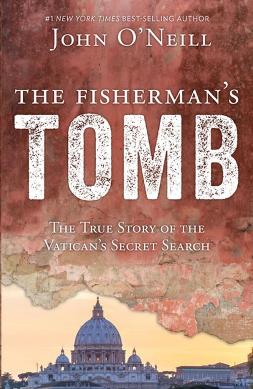 Cover of the book The Fisherman's Tomb by John O'Neill, Our Sunday Visitor