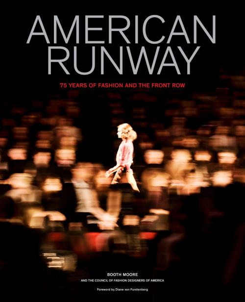 Cover of the book American Runway by Booth Moore, Council of Fashion Designers of America, ABRAMS