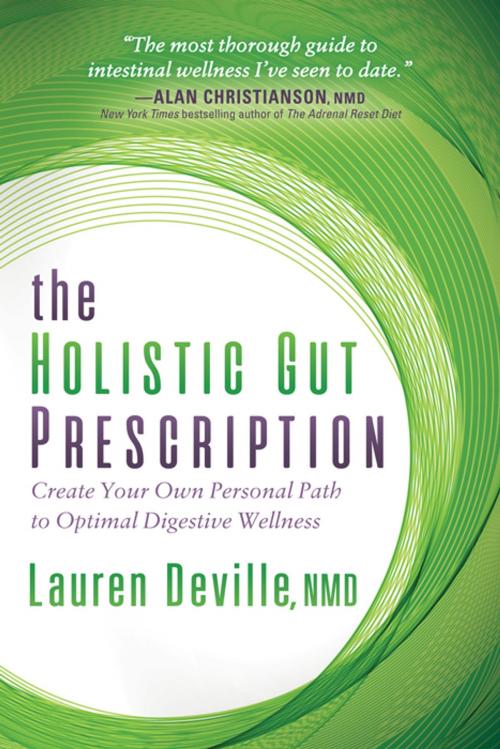 Cover of the book The Holistic Gut Prescription by Lauren Deville, NMD, Morgan James Publishing