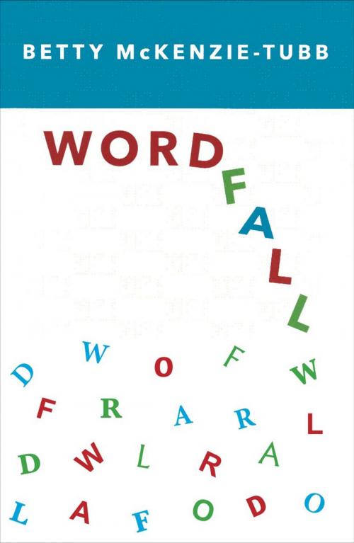 Cover of the book Word Fall by Betty McKenzie-Tubb, Ginninderra Press