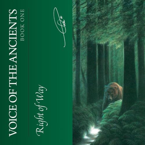 Cover of the book Voice of the Ancients: Right of Way by Cha Rnacircle, FriesenPress