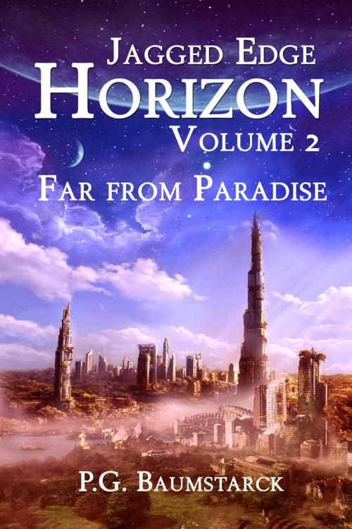 Cover of the book Far From Paradise by P.G. Baumstarck, Double Dragon Publishing