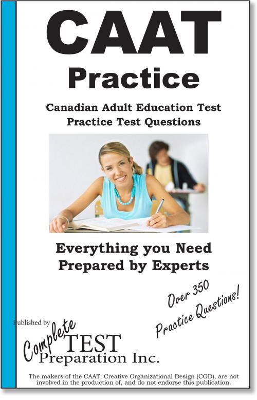 Cover of the book Practice the CAAT by Complete Test Preparation Inc., Complete Test Preparation Inc.