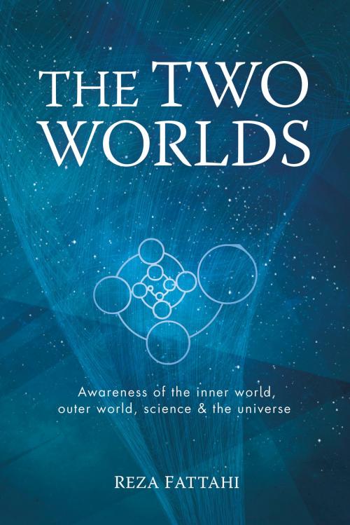 Cover of the book The Two Worlds by Reza Fattahi, Tellwell Talent
