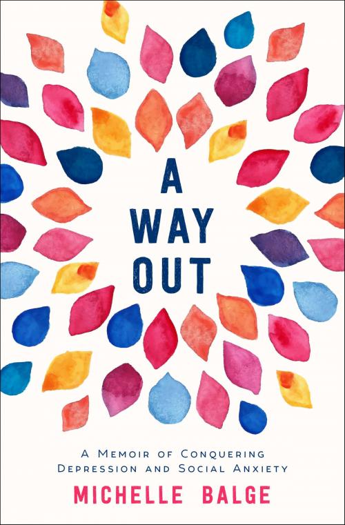 Cover of the book A Way Out by Michelle Balge, Michelle Balge