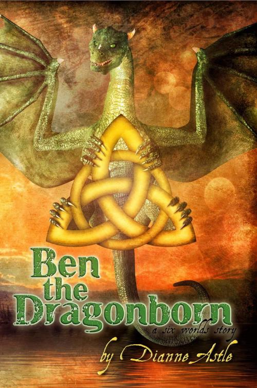 Cover of the book Ben the Dragonborn by Dianne Astle, Dianne Astle