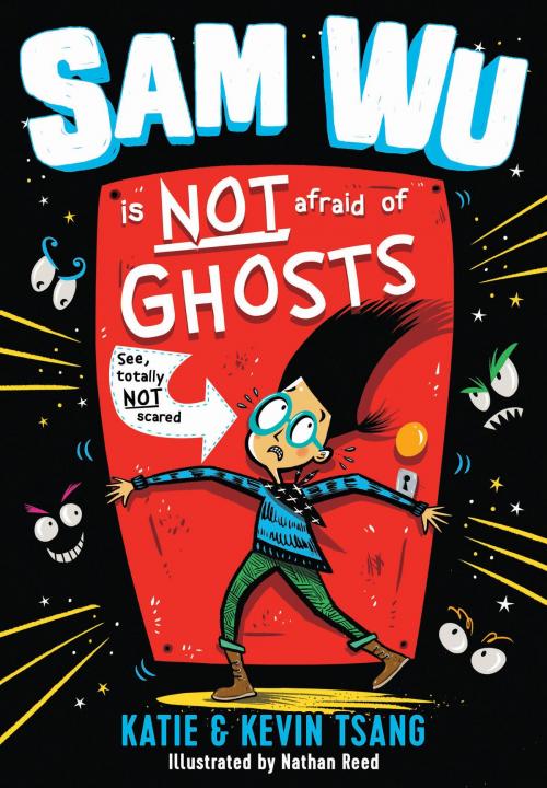 Cover of the book Sam Wu Is NOT Afraid of Ghosts! by Kevin Tsang, Katie Tsang, Egmont UK Ltd