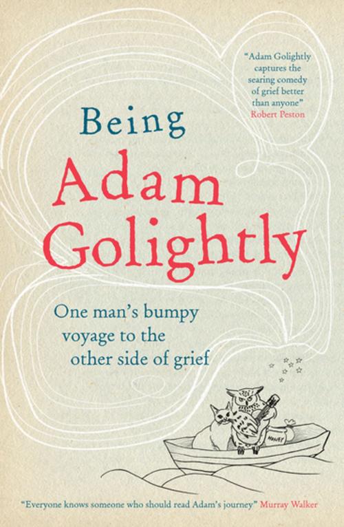 Cover of the book Being Adam Golightly by Adam Golightly, Short Books Ltd