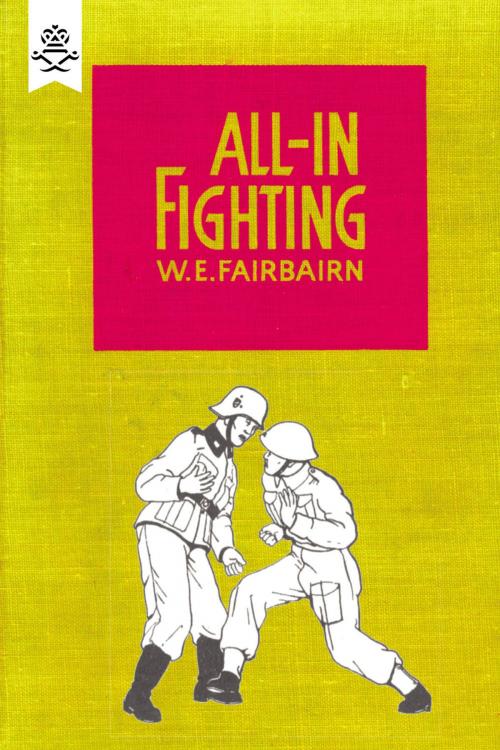 Cover of the book All-in Fighting by W. E. Fairbairn, Andrews UK