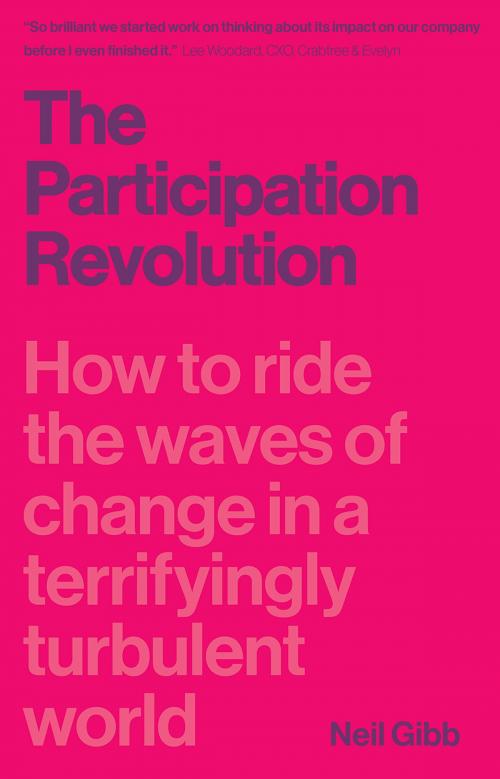 Cover of the book The Participation Revolution by Neil Gibb, Eye Books