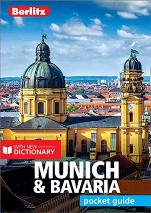 Cover of the book Berlitz Pocket Guide Munich & Bavaria (Travel Guide eBook) by Berlitz Publishing, Apa Publications