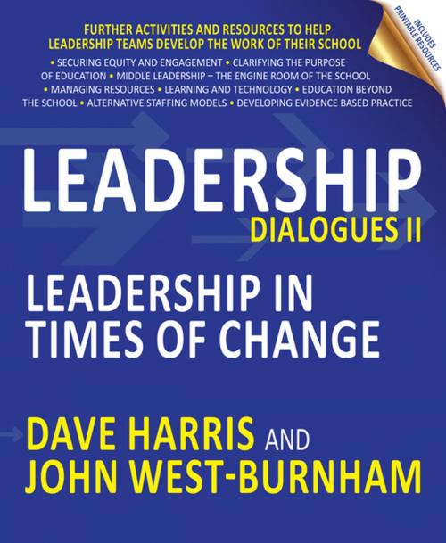 Cover of the book Leadership Dialogues II by Dave Harris, John West-Burnham, Crown House Publishing
