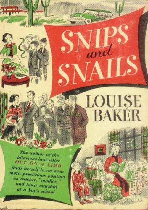 Cover of the book Snips and Snails by Louise Maxwell Baker, Valmy Publishing