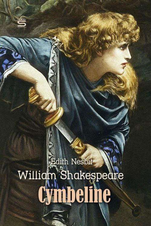 Cover of the book Cymbeline by William Shakespeare, Edith Nesbit, Interactive Media